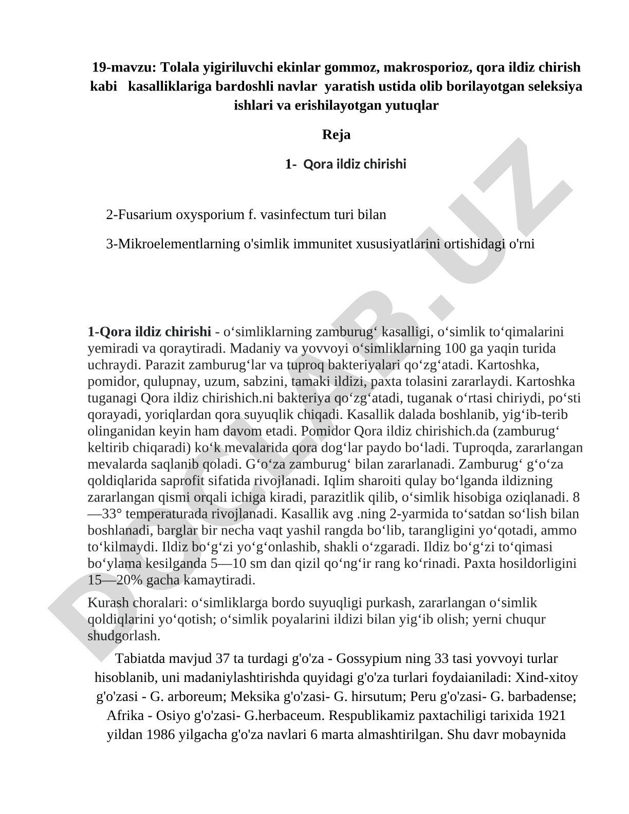 Tolala yigiriluvchi ekinlar gommoz, makrosporioz, qora ildiz chirish kabi kasalliklariga bardoshli navlar yaratish ustida olib borilayotgan seleksiya ishlari va erishilayotgan yutuqlar