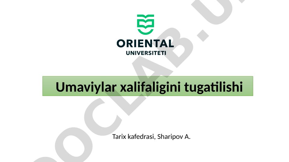 Umaviylar xalifaligini tugatilishi
