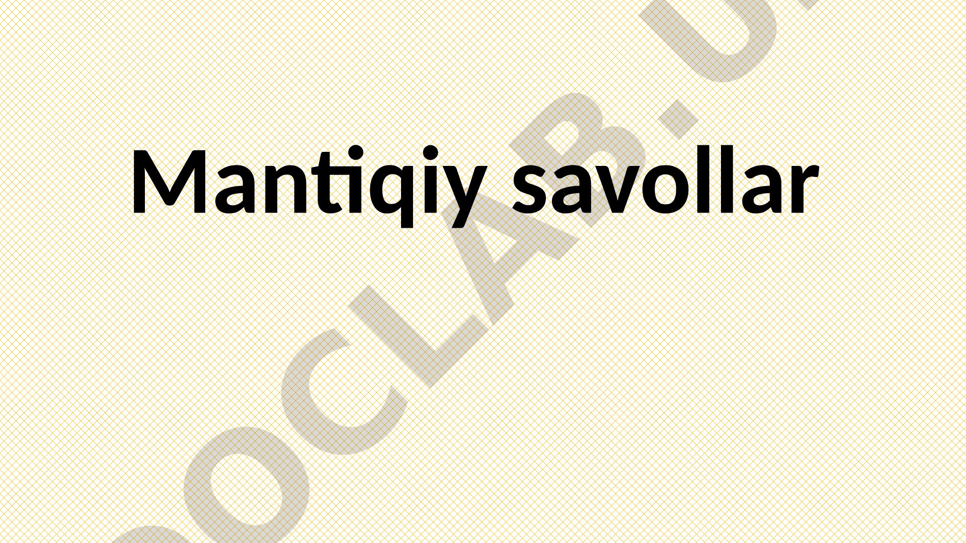 Mantiqiy savollar va ularning javoblari