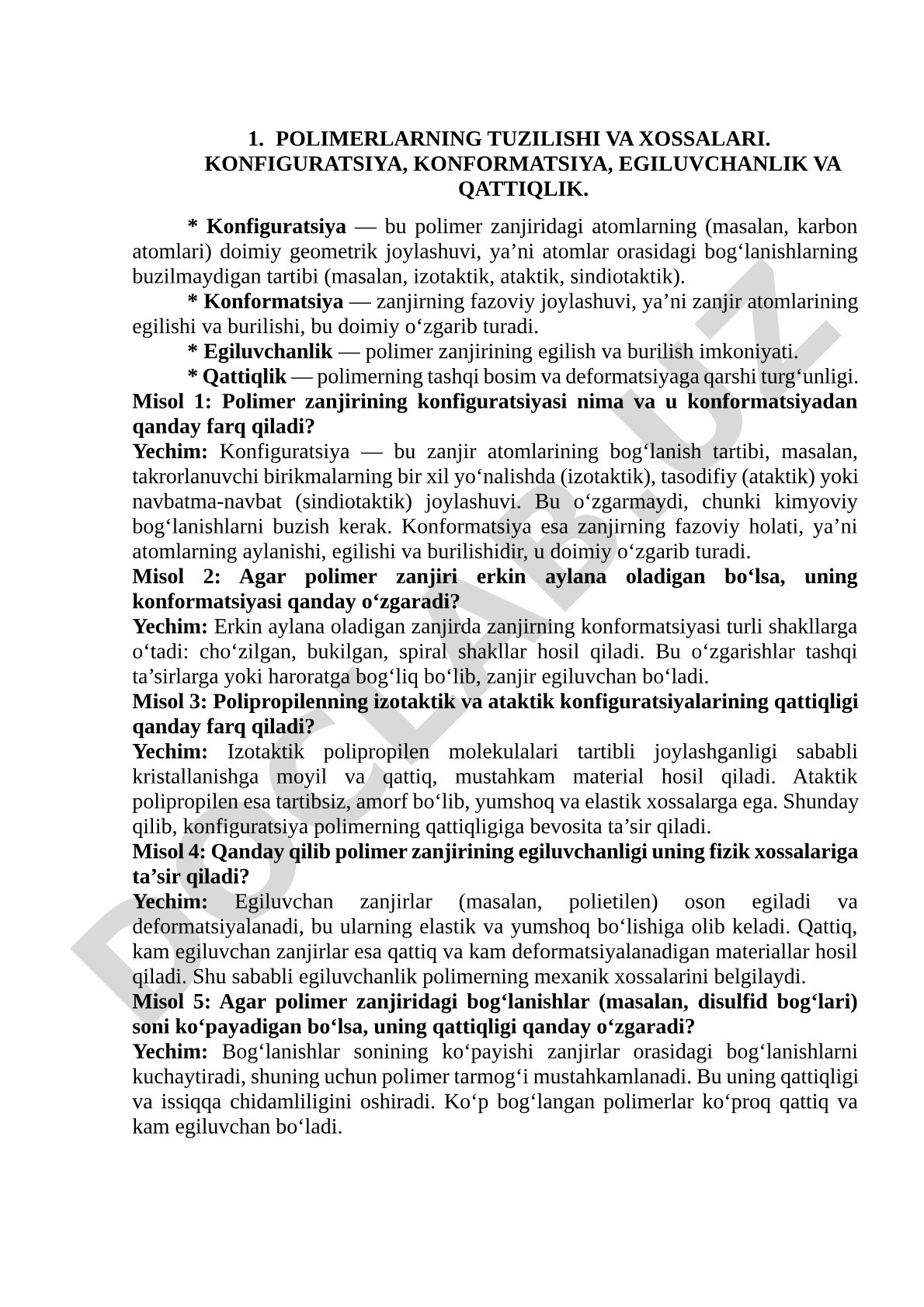 Polimerlarning tuzilishi va xossalari: konfiguratsiya, konformatsiya, egiluvchanlik va qattiqlik