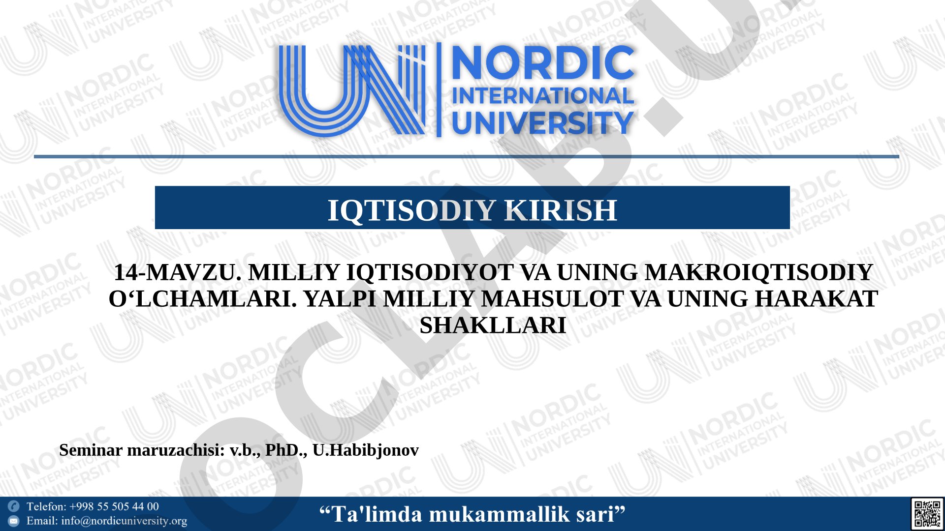 Milliy iqtisodiyot va uning makroiqtisodiy o'lchamlari. Yalpi milliy mahsulot va uning harakat shakllari