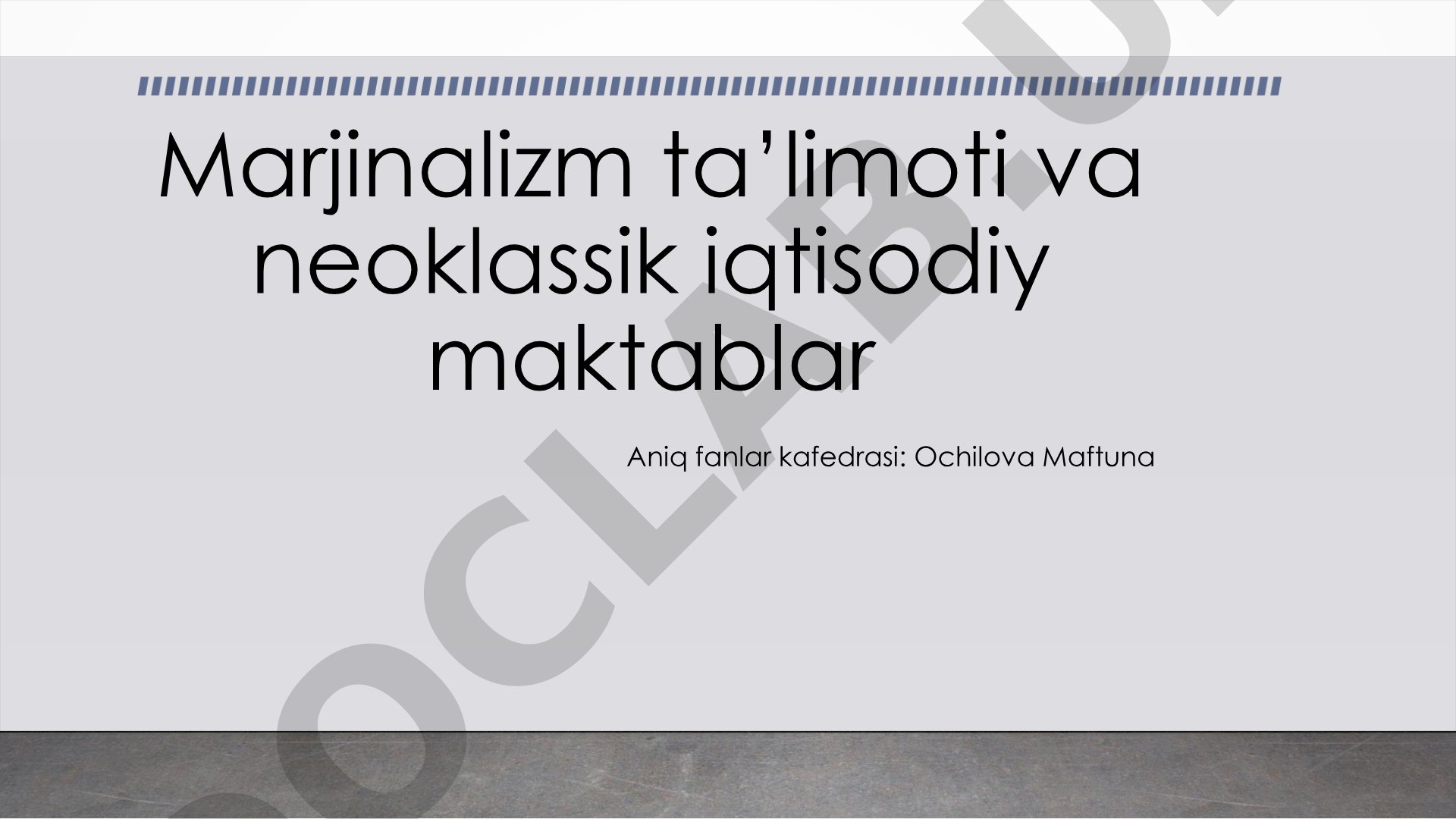 Marjinalizm ta’limoti va neoklassik iqtisodiy maktablar