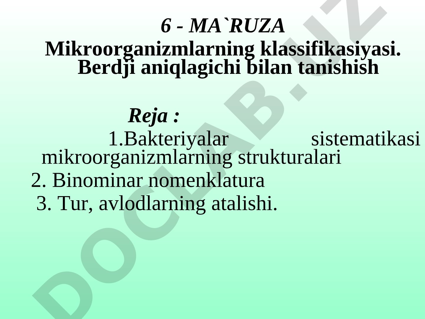 Mikroorganizmlarning klassifikasiyasi va Berdji aniqlagichi