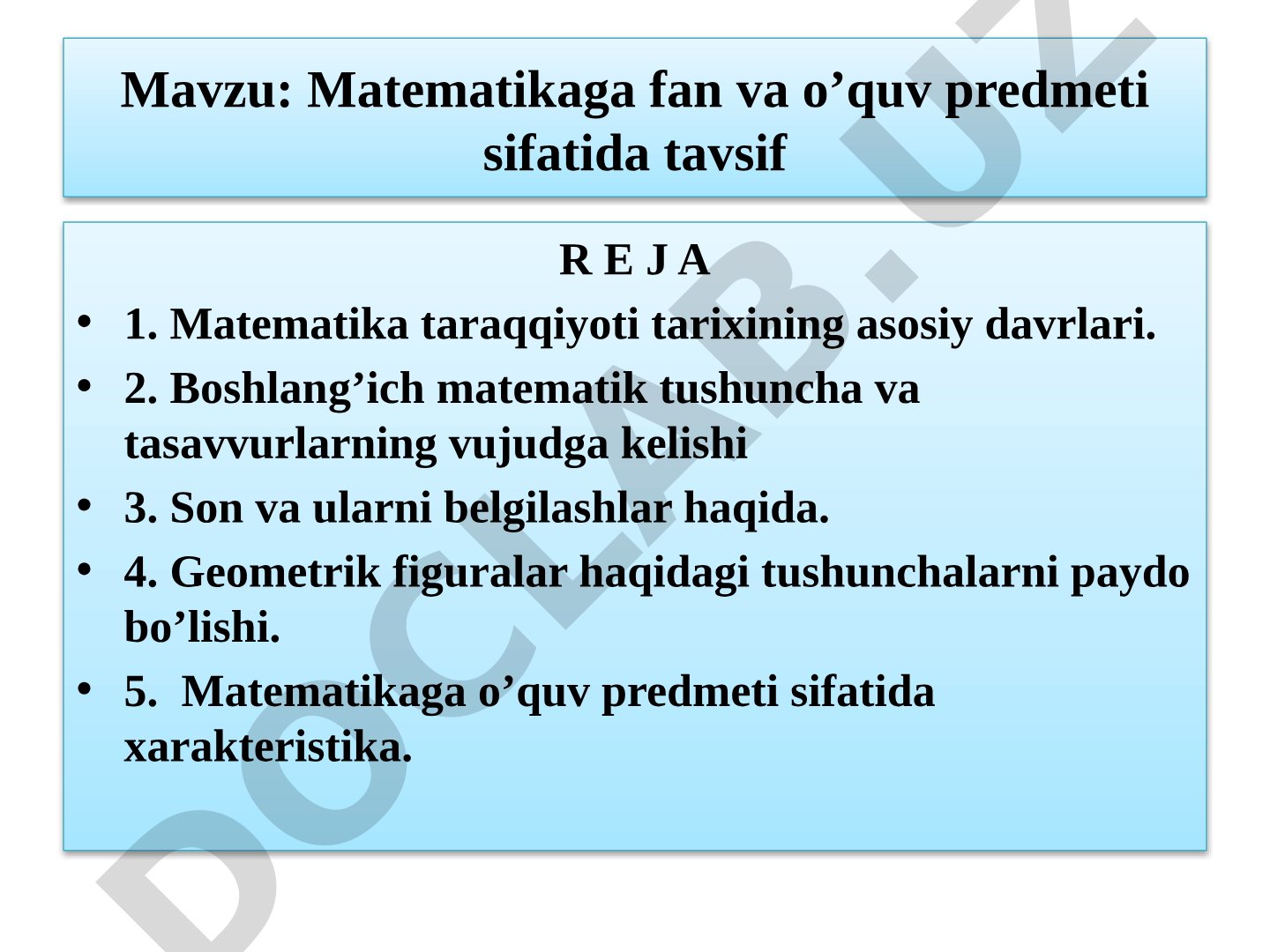 Matematikaga fan va o’quv predmeti sifatida tavsif