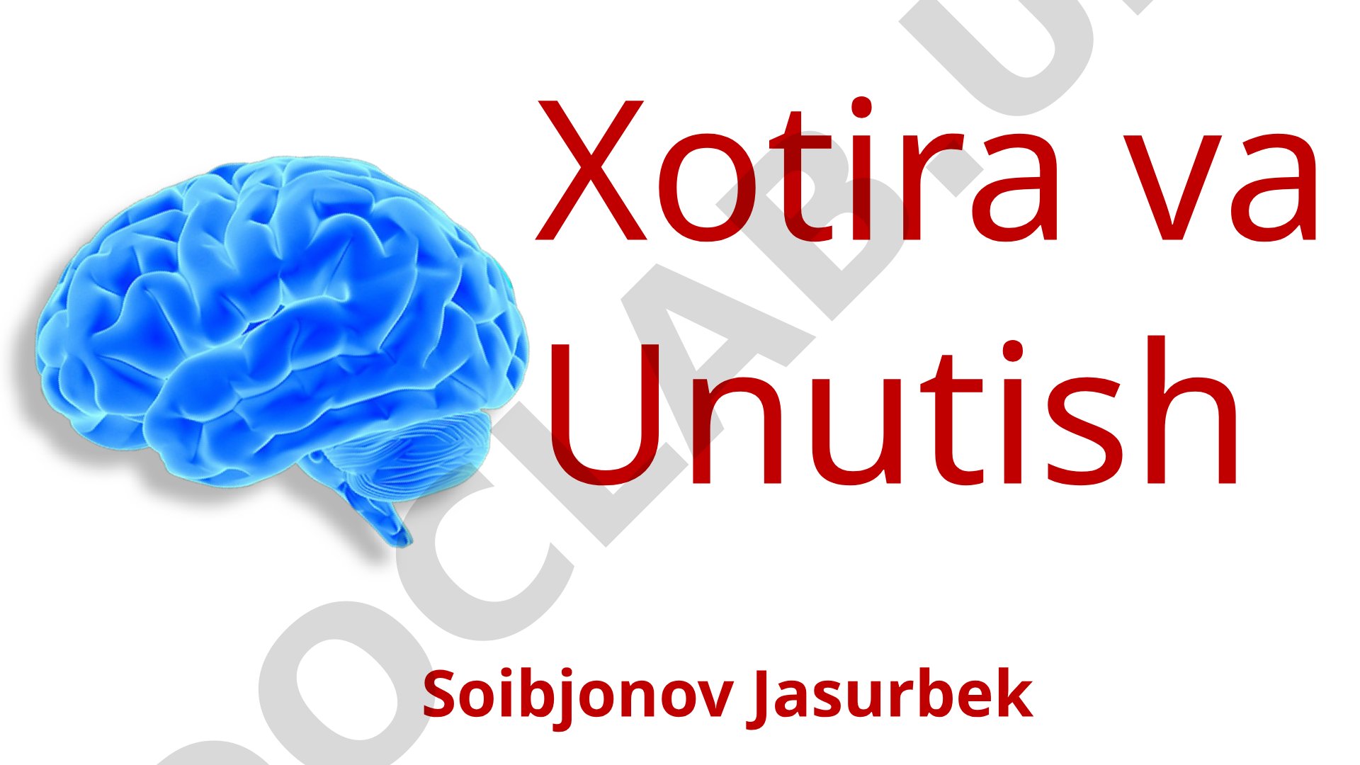Xotira va Unutish