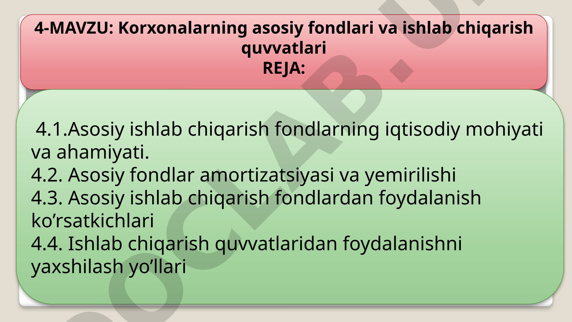Korxonalarning asosiy fondlari va ishlab chiqarish quvvatlari