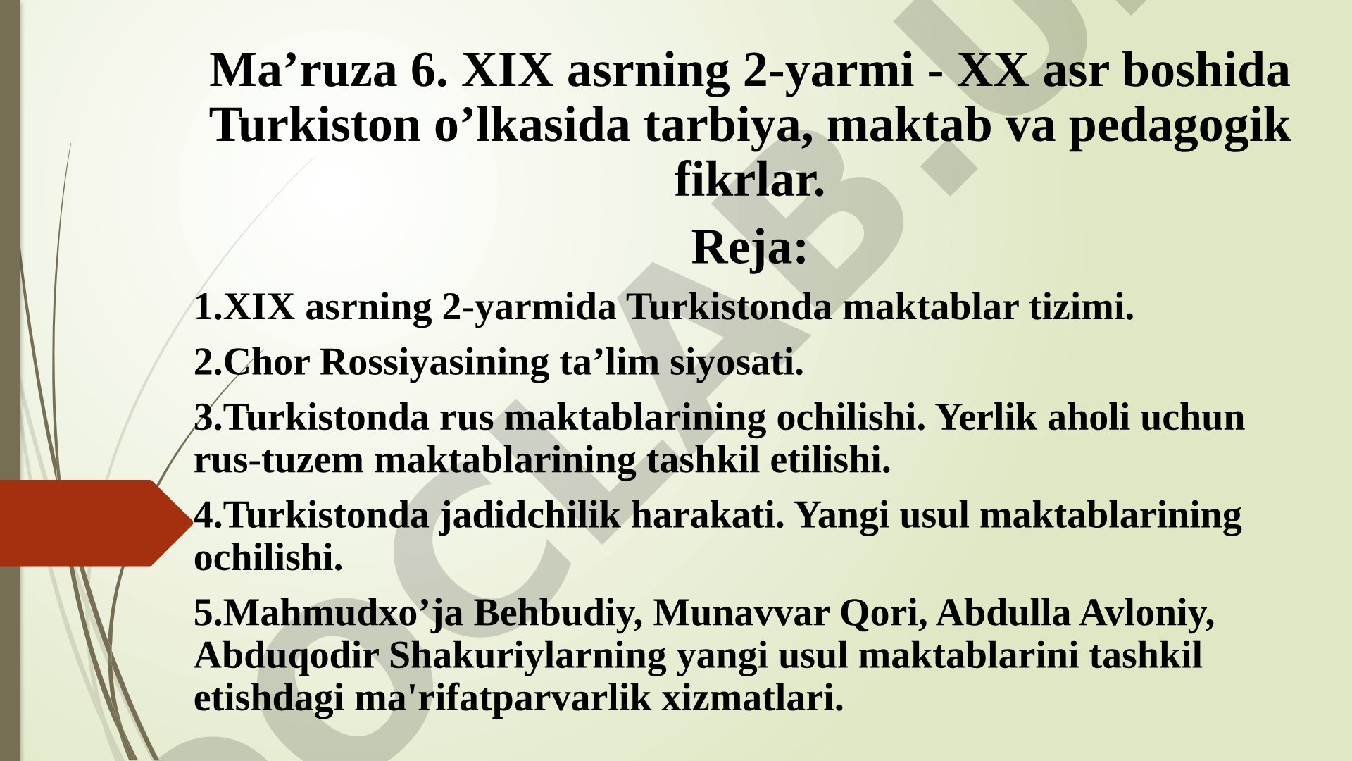 XIX asrning 2-yarmi - XX asr boshida Turkiston o'lkasida tarbiya, maktab va pedagogik fikrlar