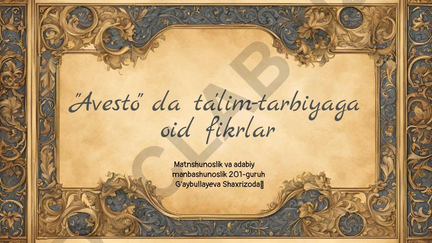 Avestoda ta'lim-tarbiyaga oid fikrlar