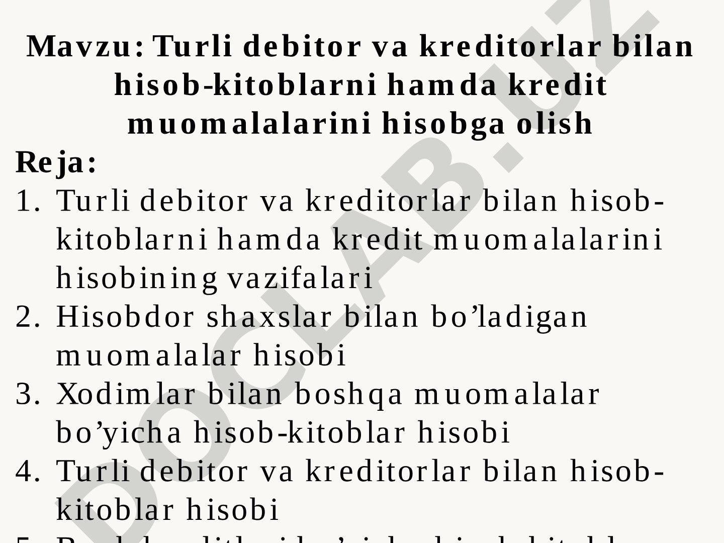 Turli debitor va kreditorlar bilan hisob-kitoblarni hamda kredit muomalalarini hisobga olish