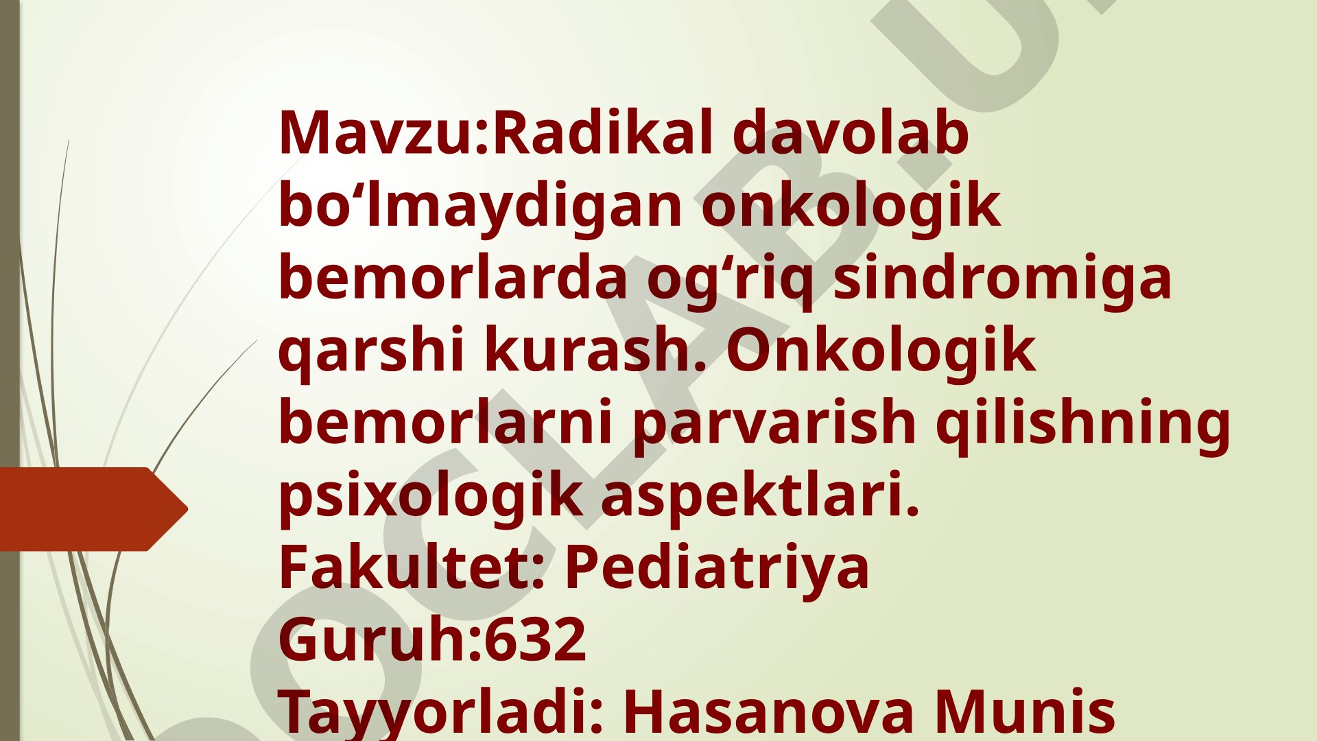 Radikal davolab bo‘lmaydigan onkologik bemorlarda og‘riq sindromiga qarshi kurash