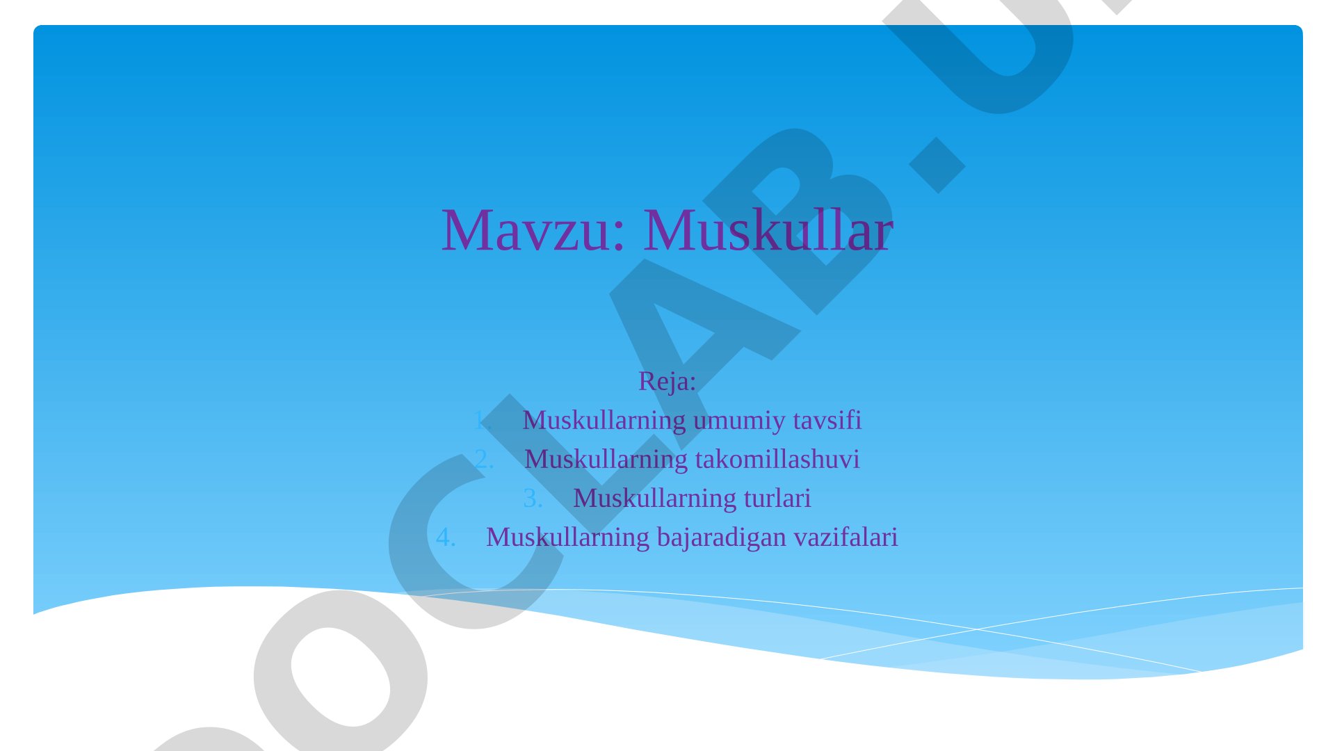 Muskullarning umumiy tavsifi, turlari, vazifalari va takomillashuvi haqida ma'lumot