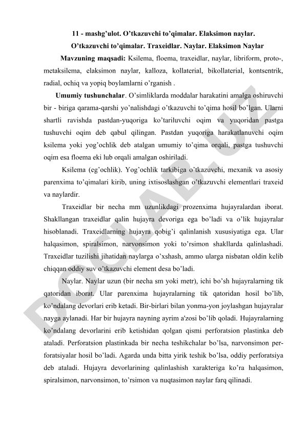 O'tkazuvchi to'qimalar: ksilema, floema, traxeidlar va naylar