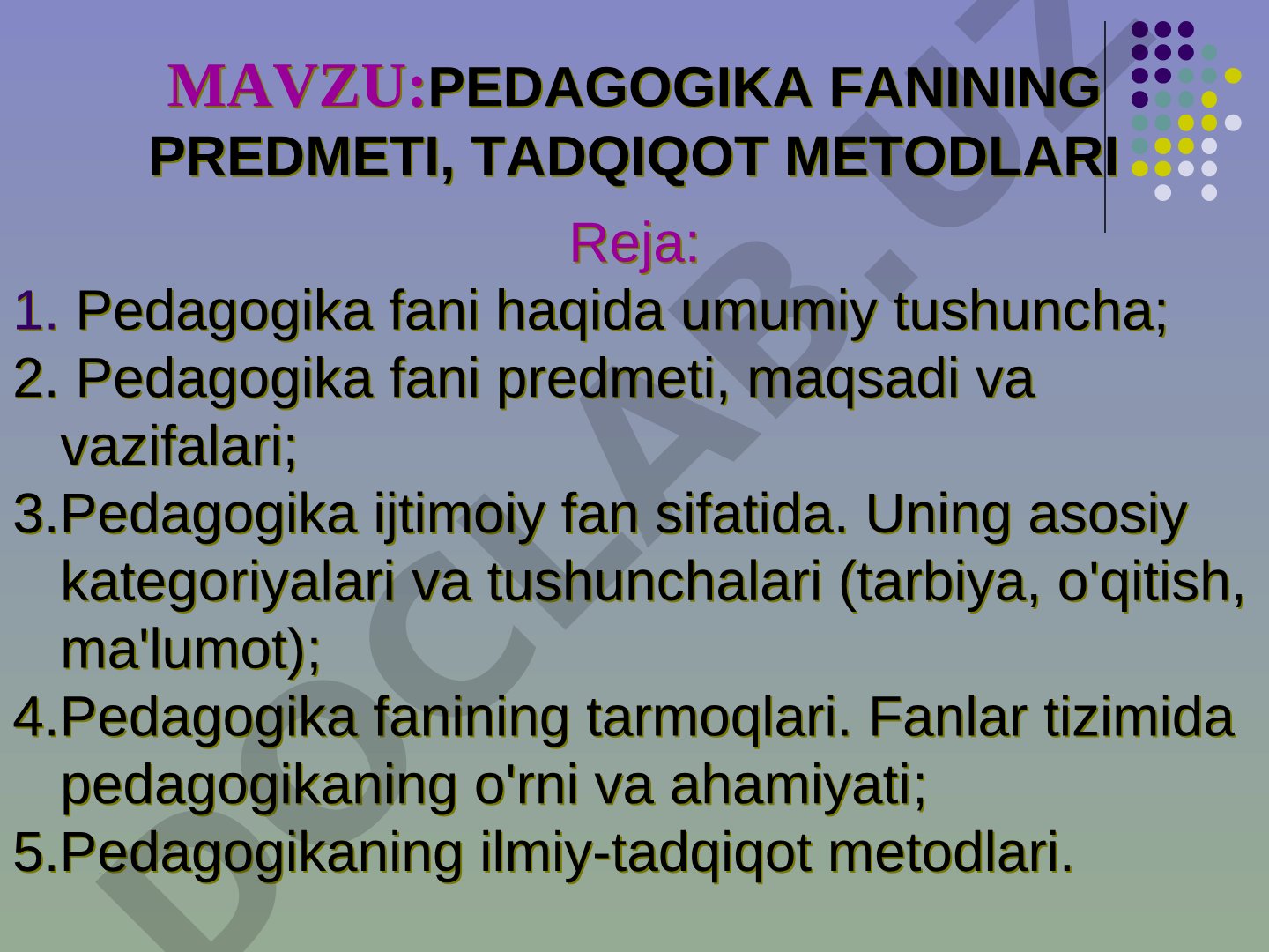 Pedagogika fanining predmeti, tadqiqot metodlari