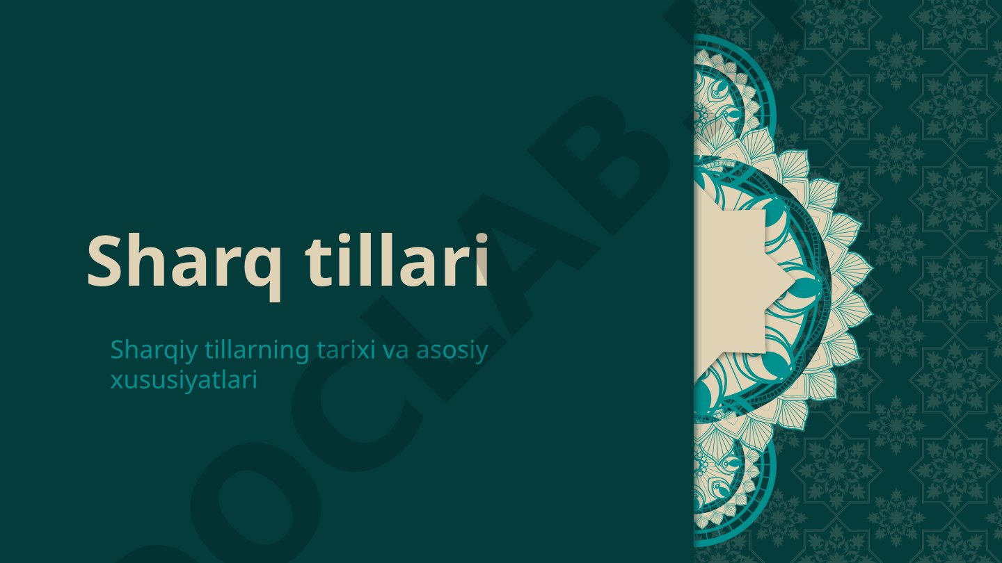 Sharqiy tillarning tarixi va asosiy xususiyatlari