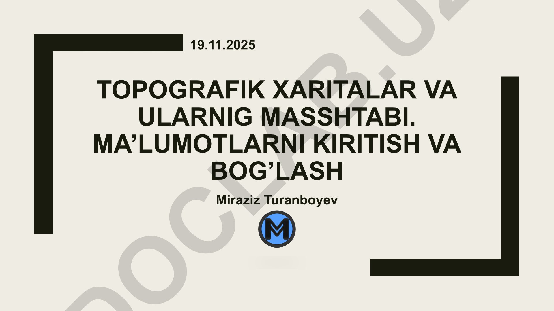 Topografik xaritalar va ularning masshtabi