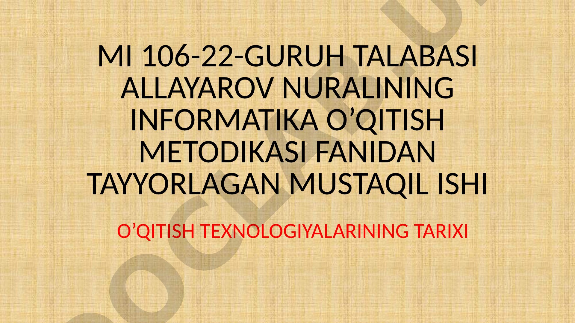O’qitish texnologiyalarining tarixi