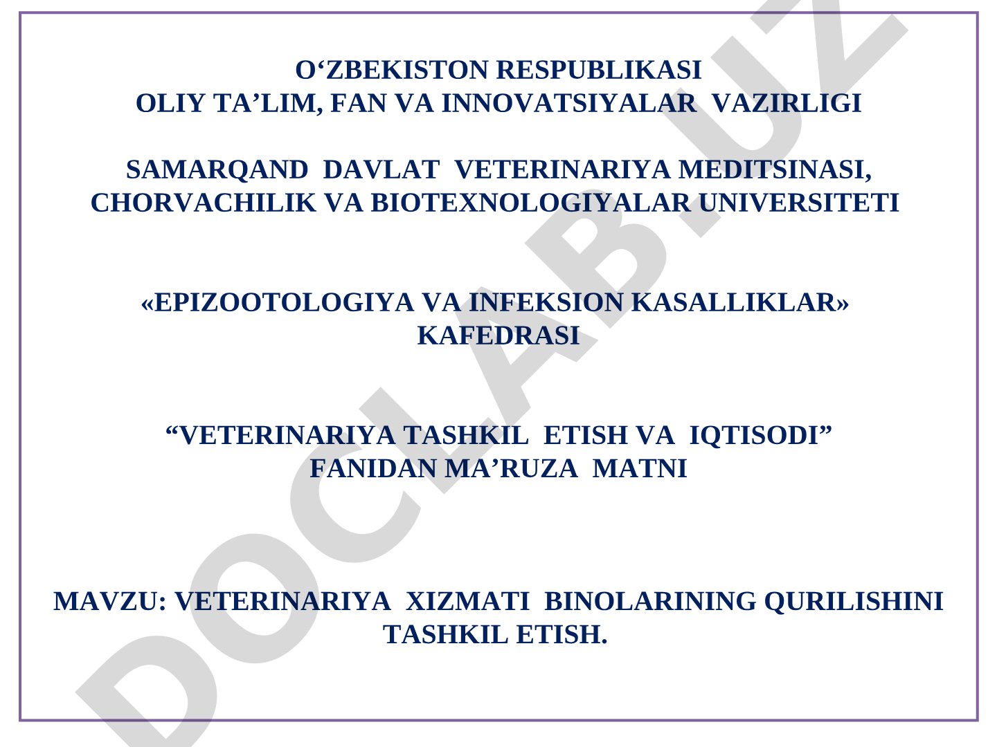 Veterinariya xizmati binolarining qurilishini tashkil etish