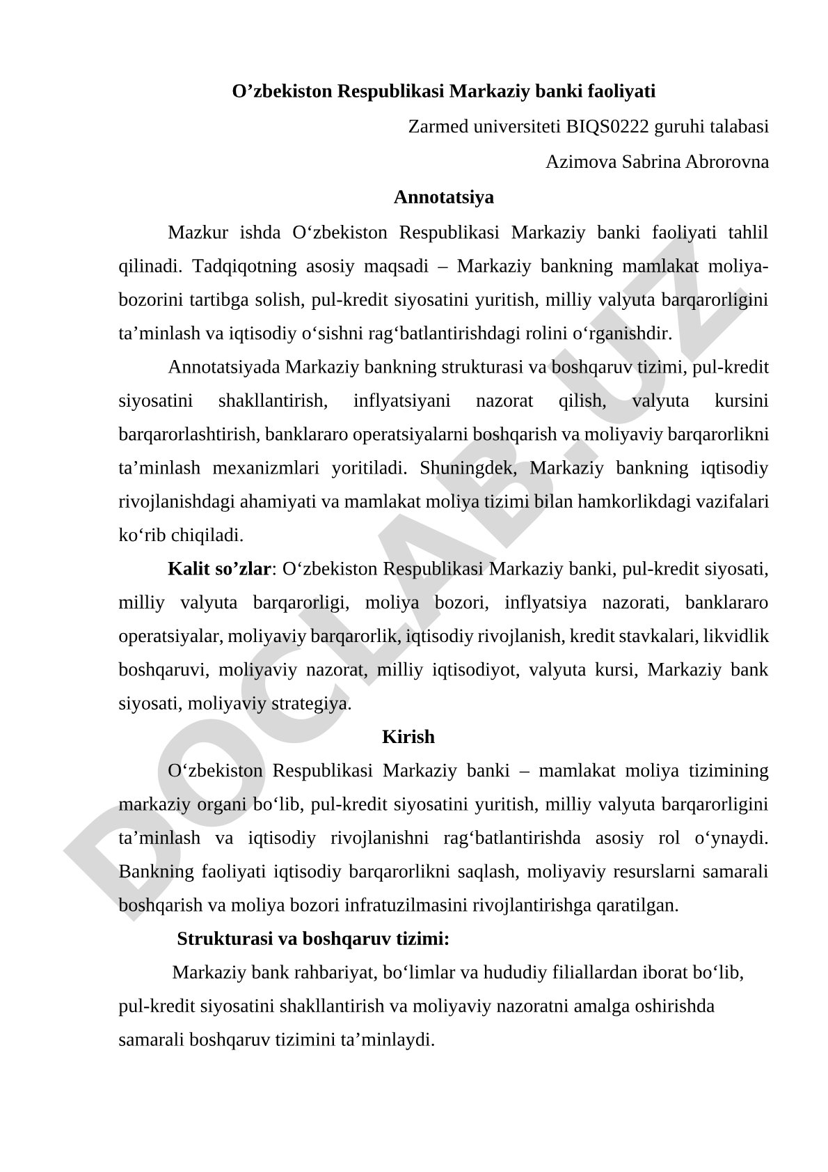 Shuningdek, Markaziy bankning iqtisodiy rivojlanishdagi ahamiyati va mamlakat moliya tizimi bilan ha