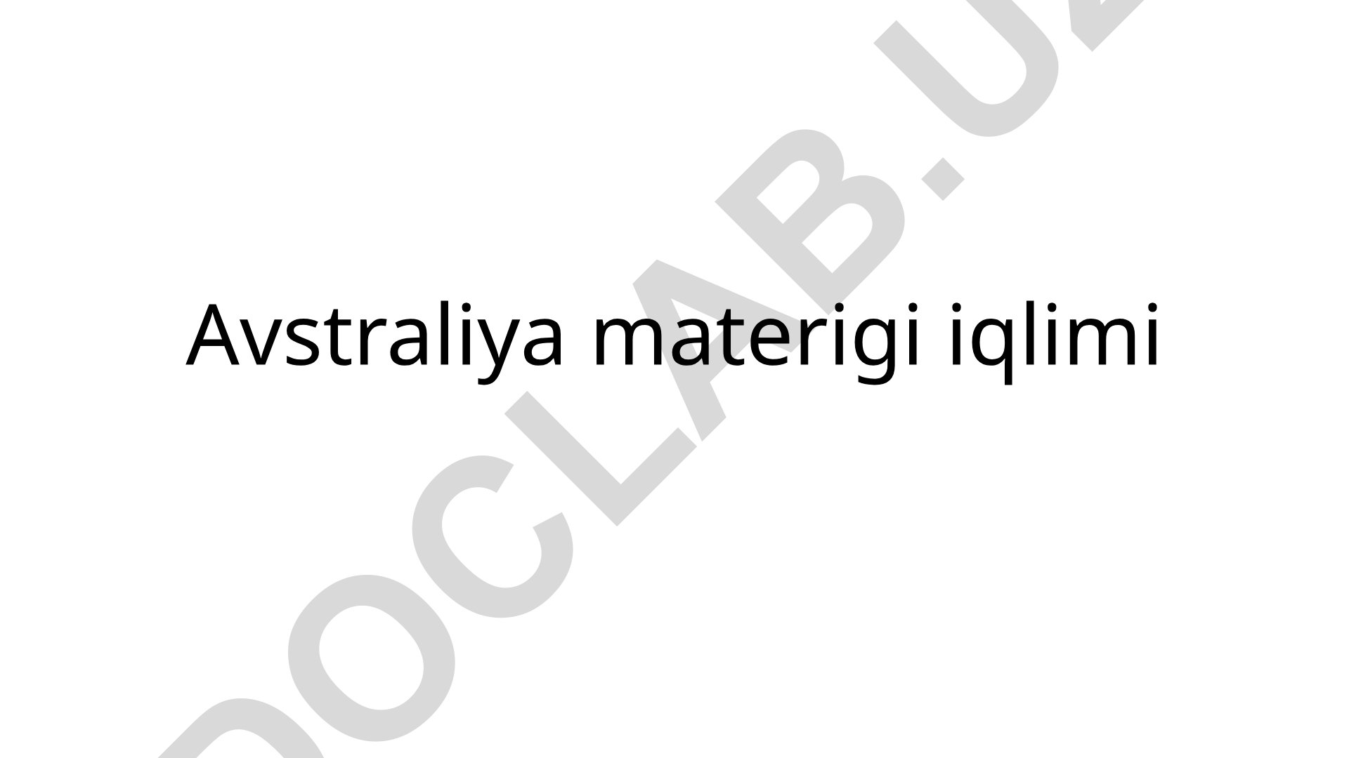 Avstraliya materigi iqlimi va uning xususiyatlari