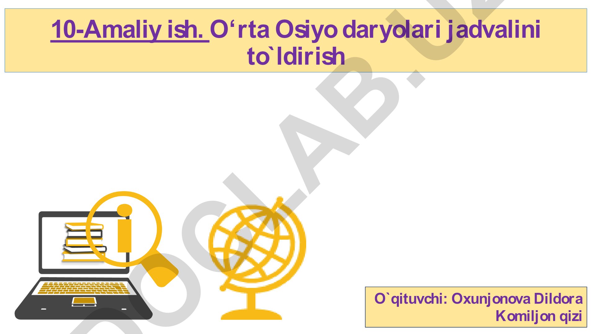 O‘rta Osiyo daryolari jadvalini to‘ldirish