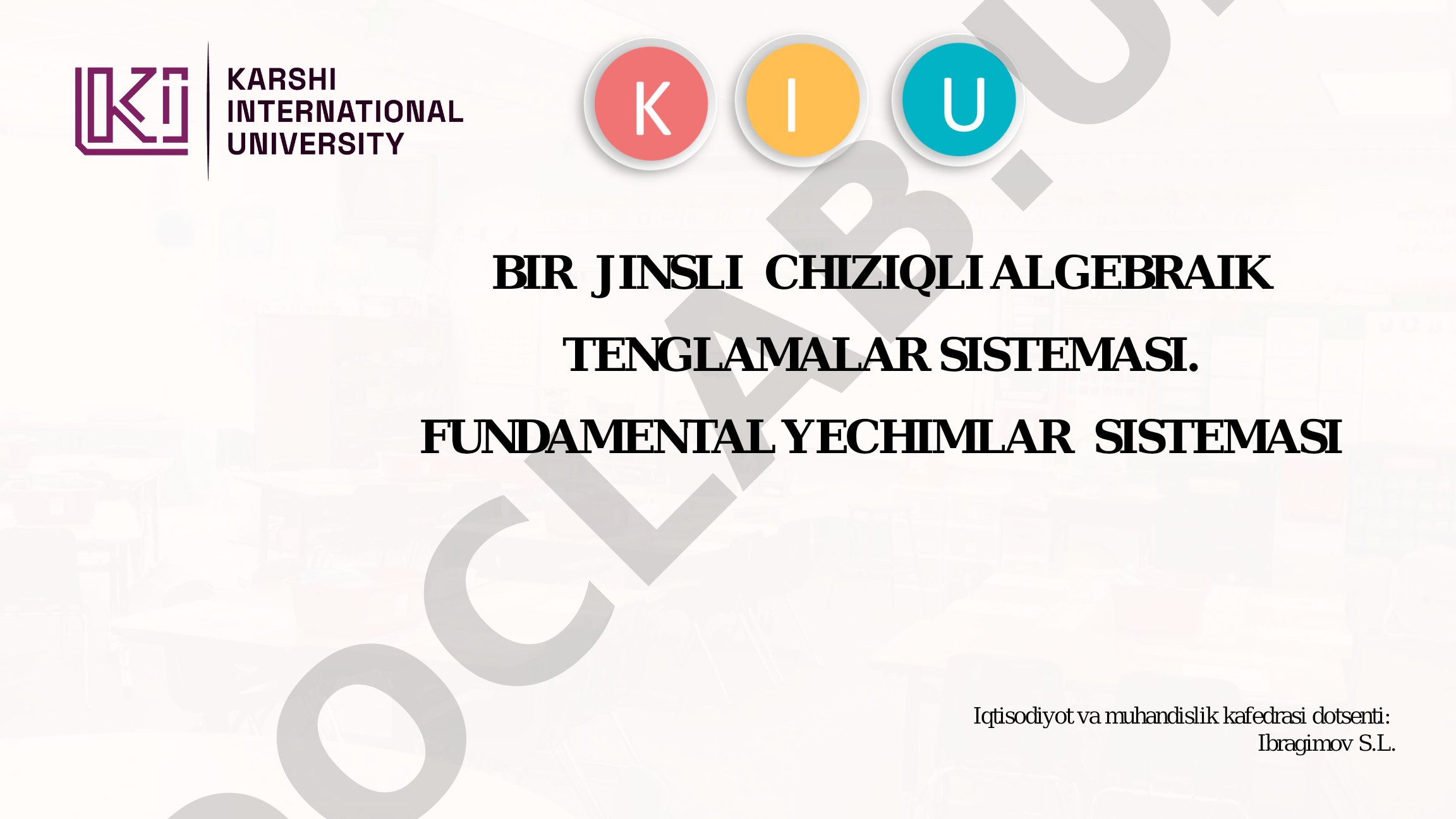 Bir jinsli chiziqli algebraik tenglamalar sistemasi. Fundamental yechimlar sistemasi