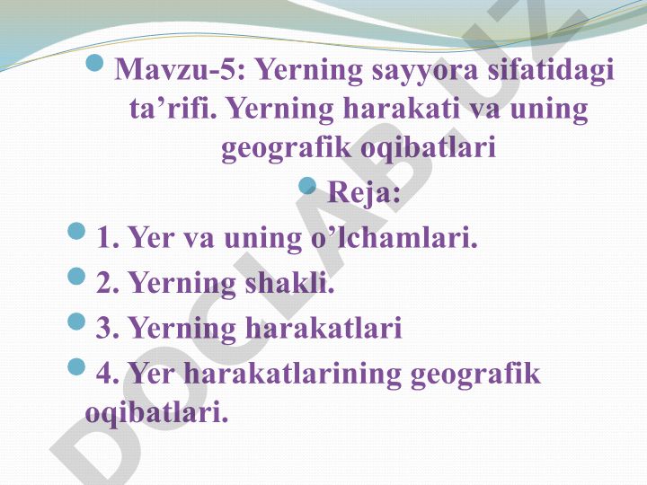 Yerning sayyora sifatidagi ta’rifi, harakati va geografik oqibatlari