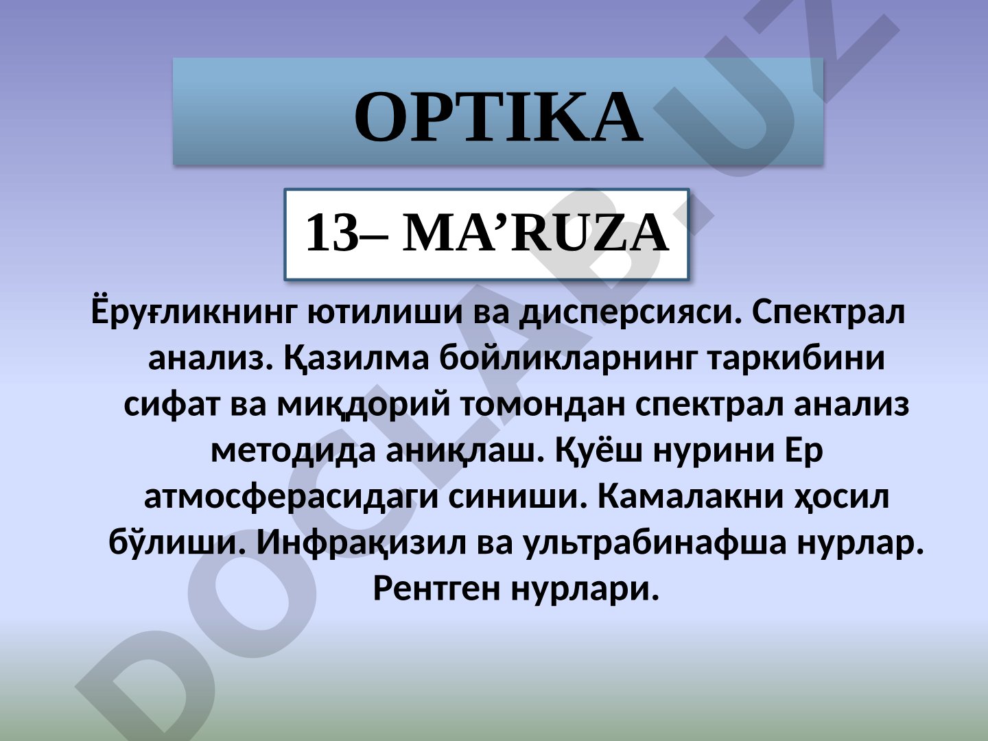 Yorug'likning yutilishi va dispersiyasi