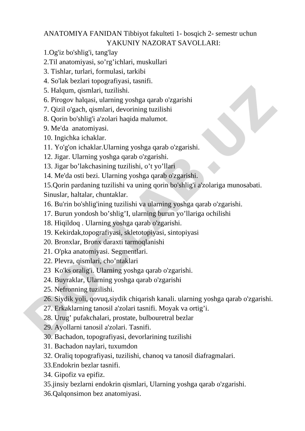 ANATOMIYA FANIDAN Tibbiyot fakulteti 1-bosqich 2-semestr uchun YAKUNIY NAZORAT SAVOLLARI