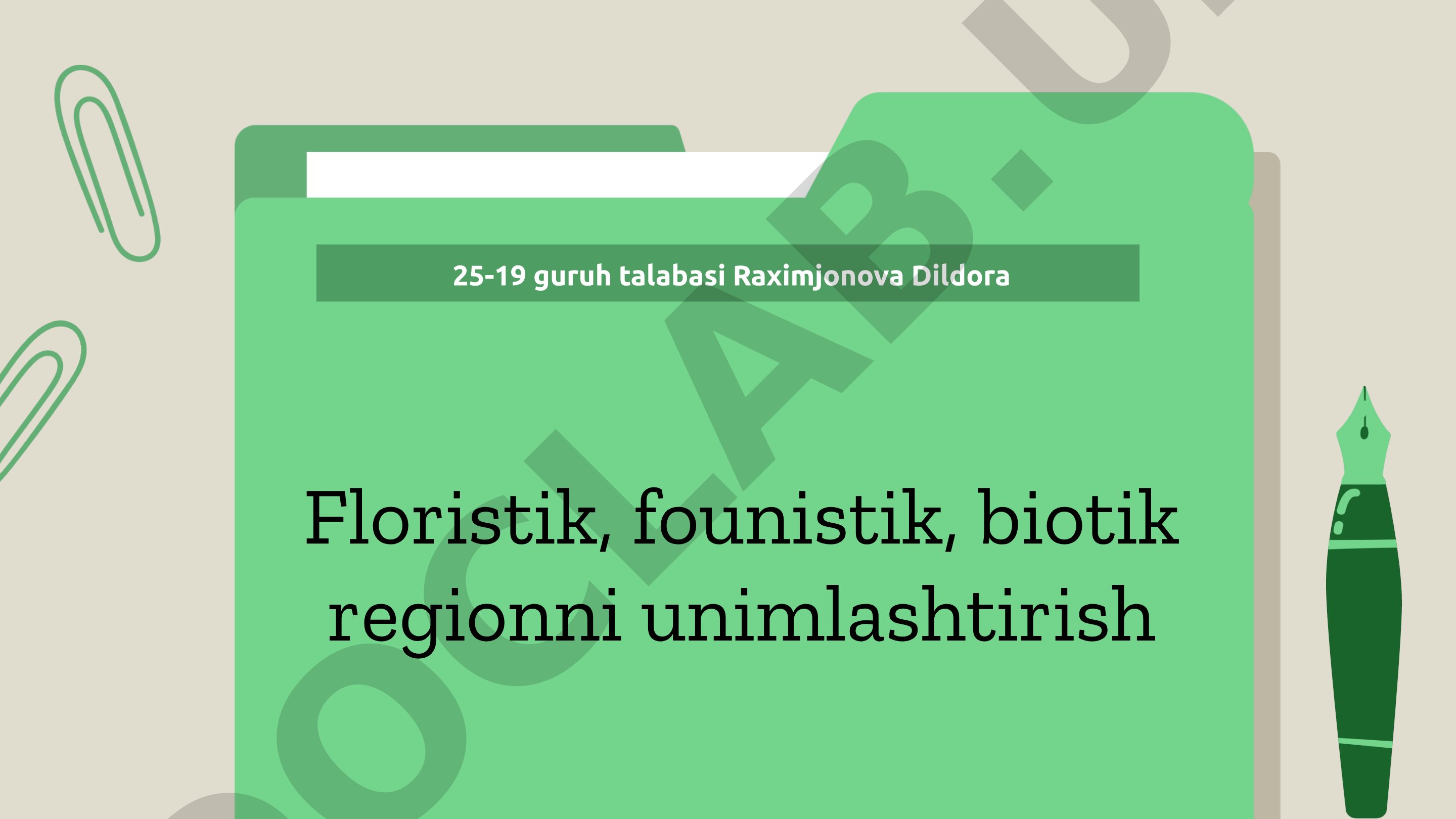 Floristik, founistik, biotik regionni unimlashtirish