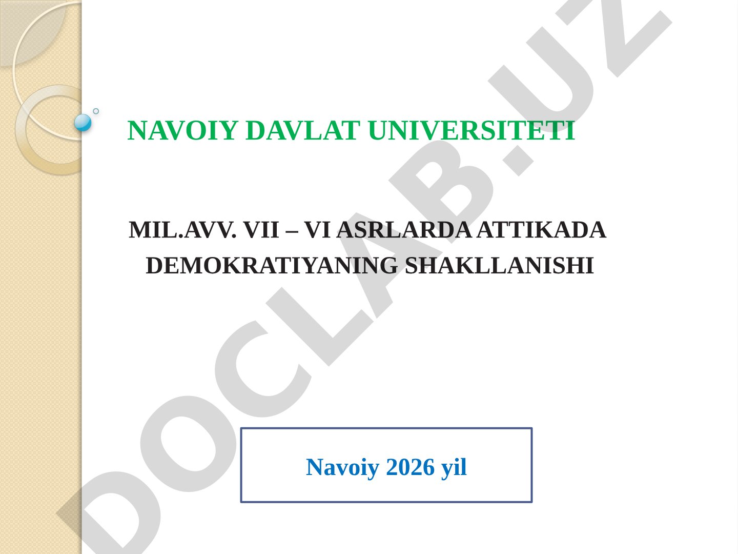 MIL.AVV. VII – VI ASRLARDA ATTIKADA DEMOKRATIYANING SHAKLLANISHI