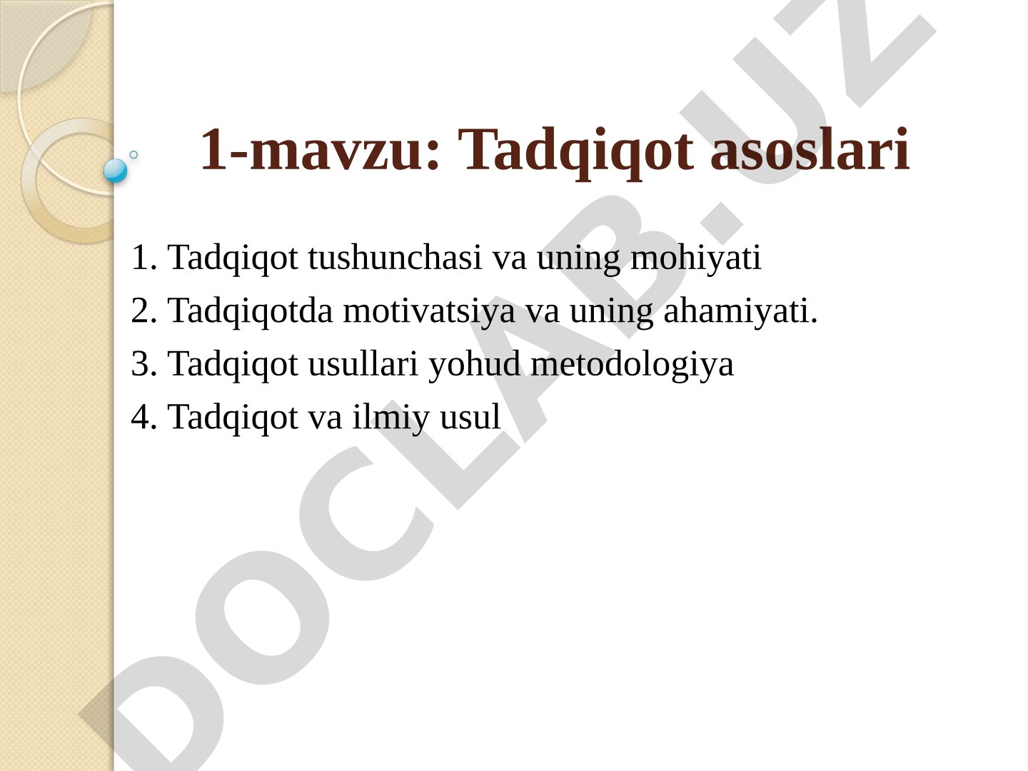 Tadqiqot tushunchasi, motivatsiya, metodologiya va ilmiy usul haqida ma'lumot beruvchi