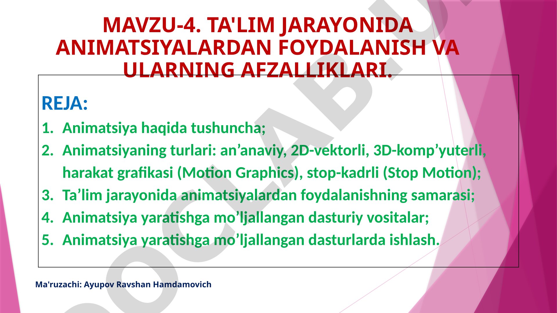 Ta'lim jarayonida animatsiyalardan foydalanish va ularning afzalliklari