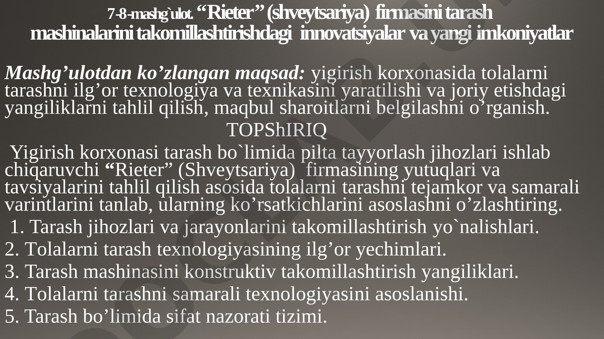 Rieter (Shveytsariya) firmasini tarash mashinalarini takomillashtirishdagi innovatsiyalar va yangi imkoniyatlar