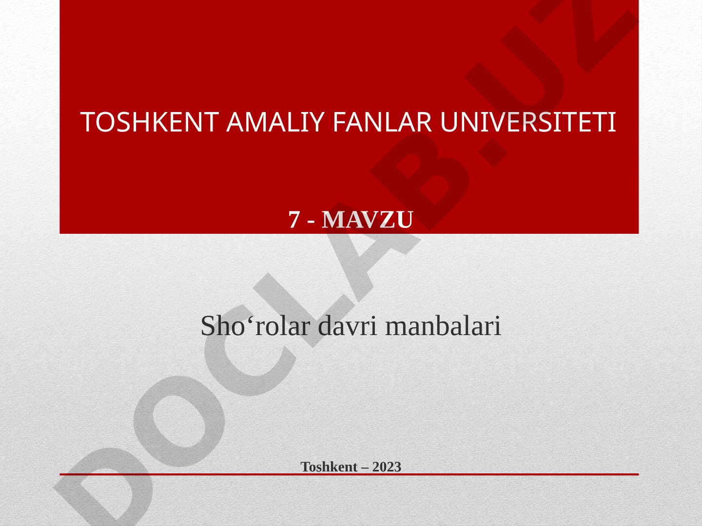 Sho‘rolar davri manbalari