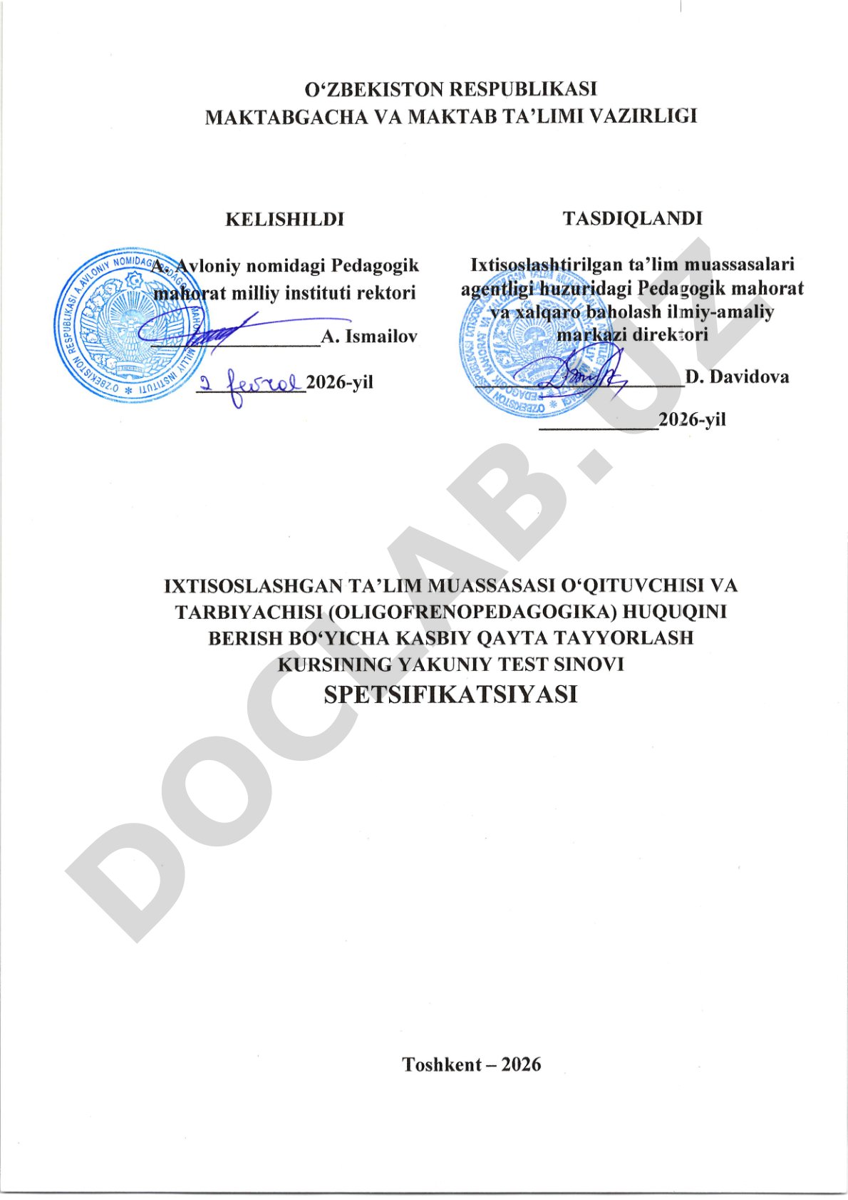 Ixtisoslashgan ta'lim muassasasi o'qituvchisi va tarbiyachisi (oligofrenopedagogika) huquqini beruvchi kasbiy qayta tayyorlash kursining yakuniy test sinovi spetsifikatsiyasi