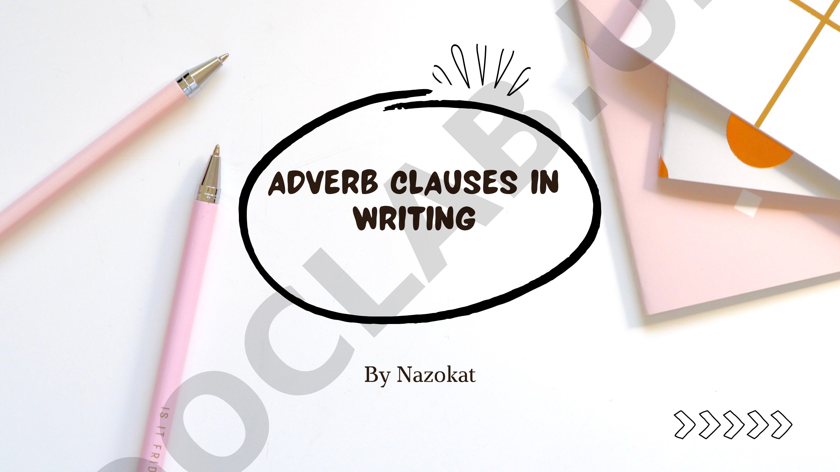 Adverb clauses in writing