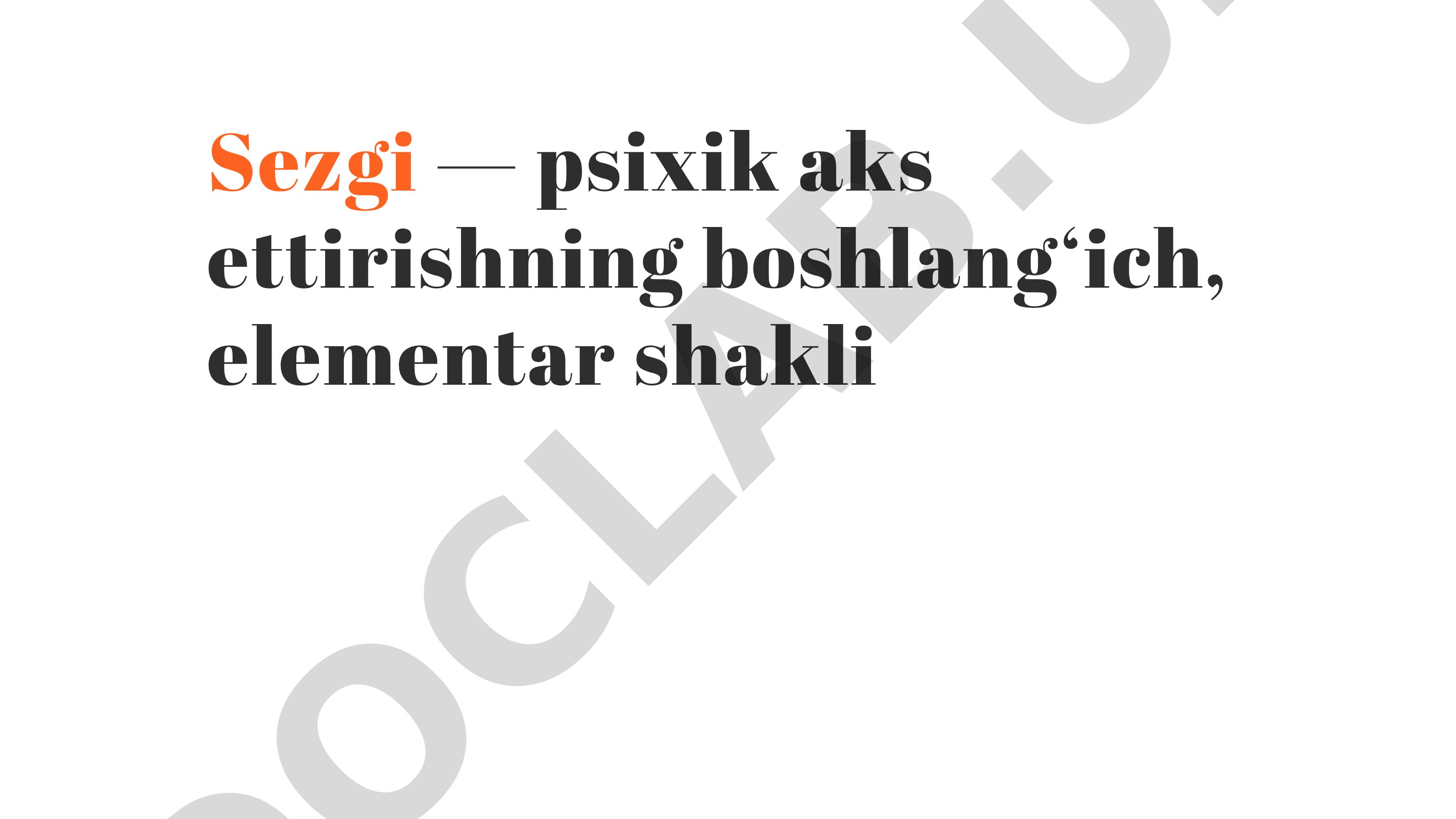 Sezgi psixik aks ettirishning boshlang'ich shakli