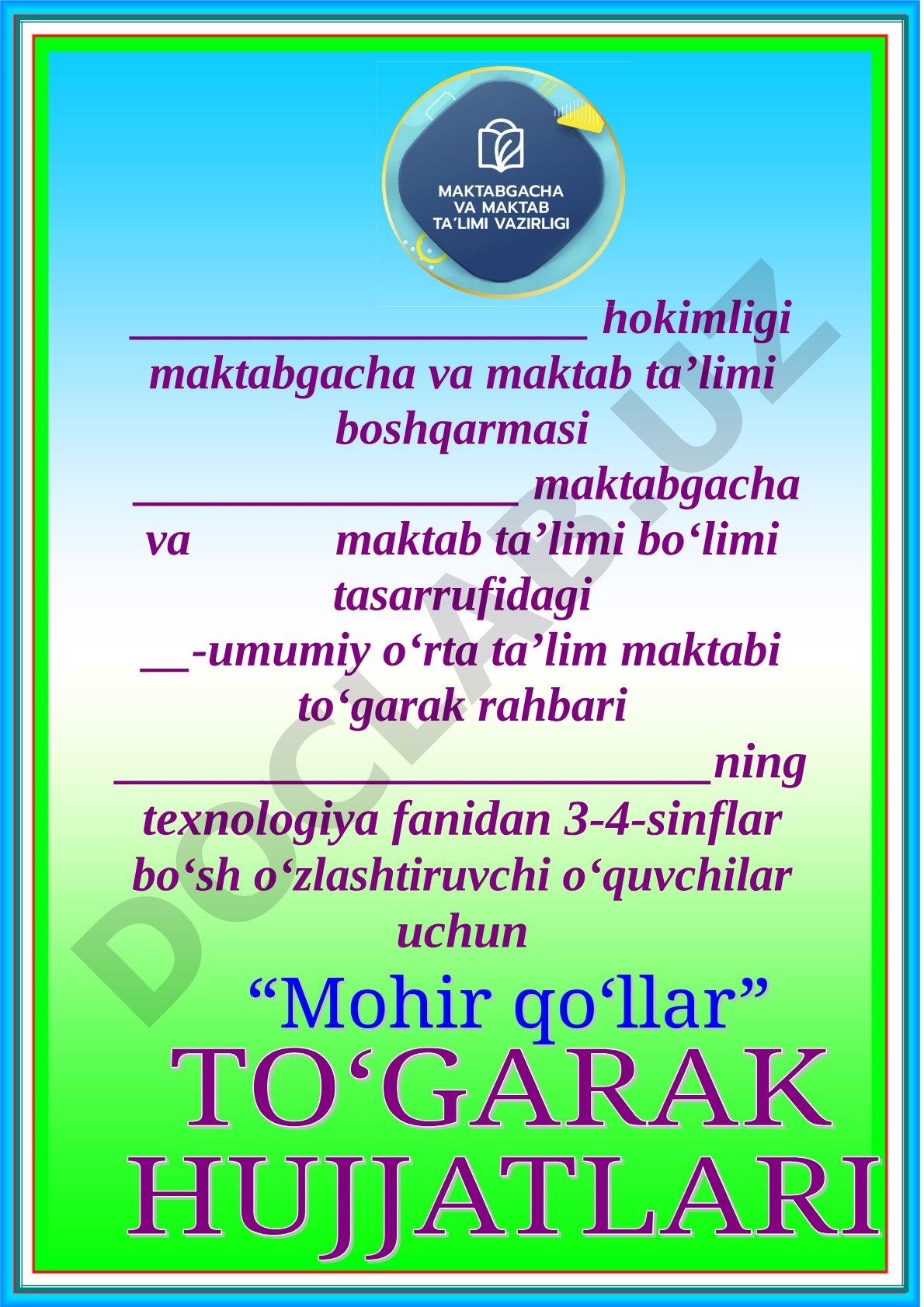 3-4-sinf bo‘sh o‘zlashtiruvchi o‘quvchilar uchun texnologiya to‘garagi