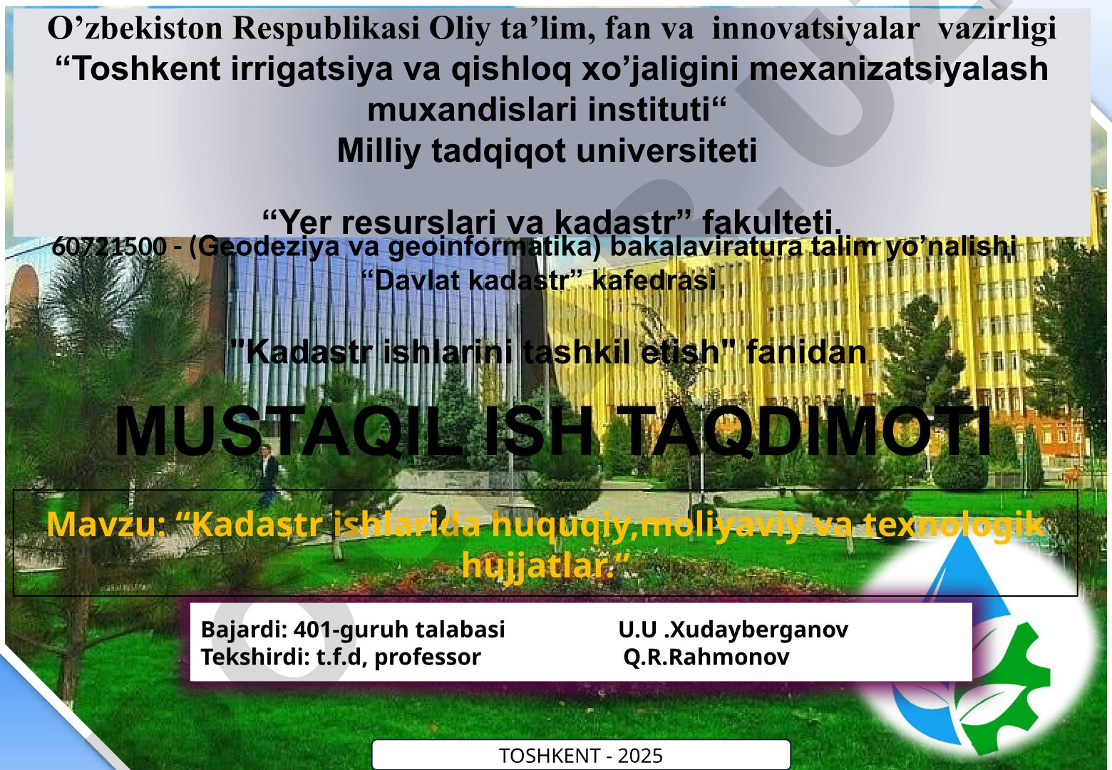 Kadastr ishlarida huquqiy, moliyaviy va texnologik hujjatlar