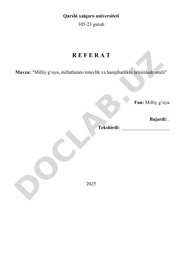 Milliy gʻoya, millatlararo totuvlik va hamjihatlikni ta'minlash omili