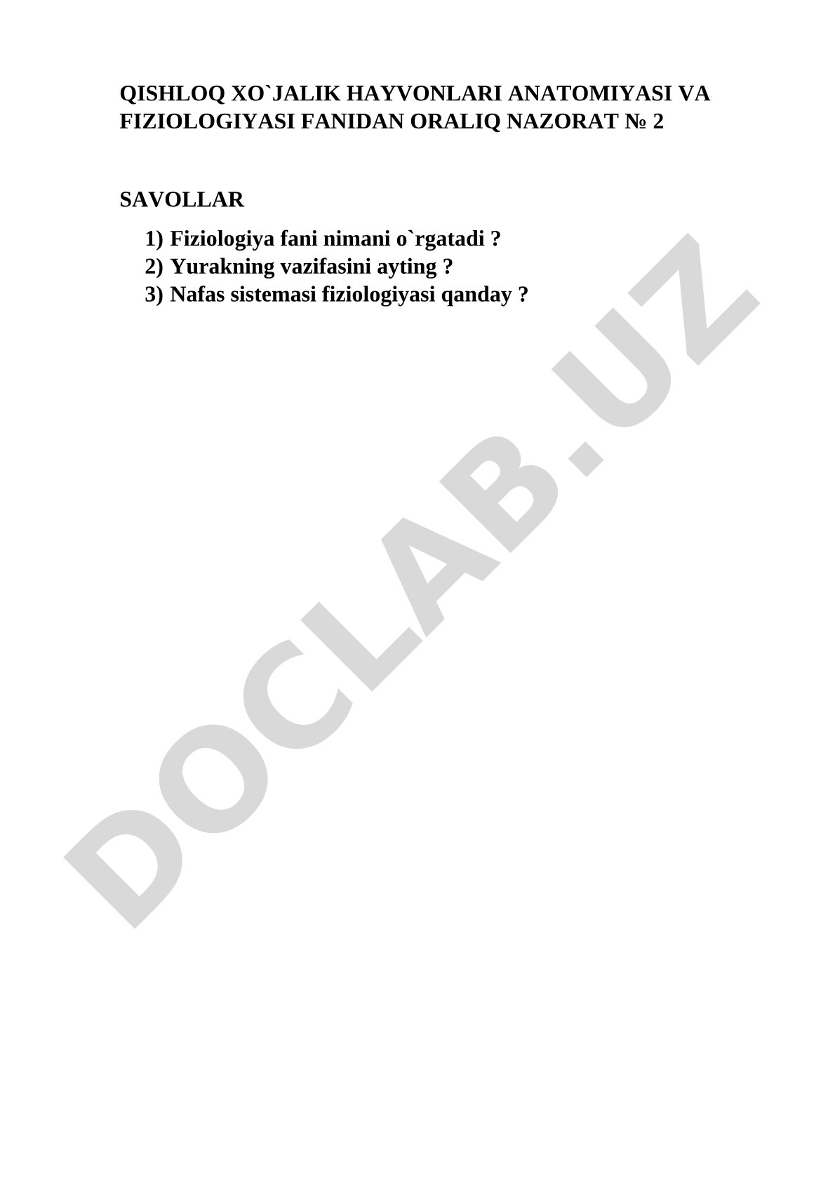 Qishloq xo'jalik hayvonlari anatomiyasi va fiziologiyasi fanidan oraliq nazorat savollari