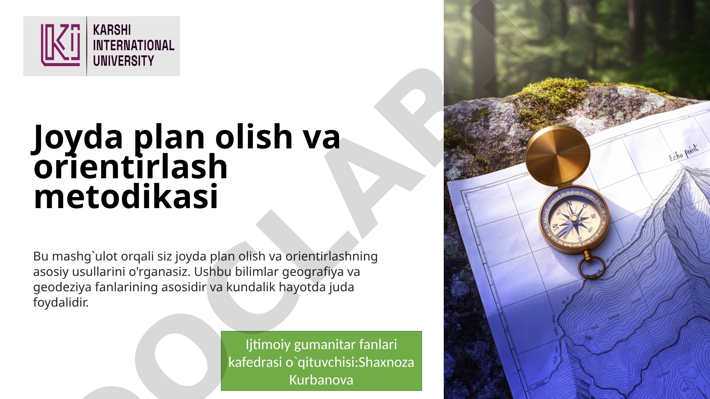 Joyda plan olish va orientirlash metodikasi