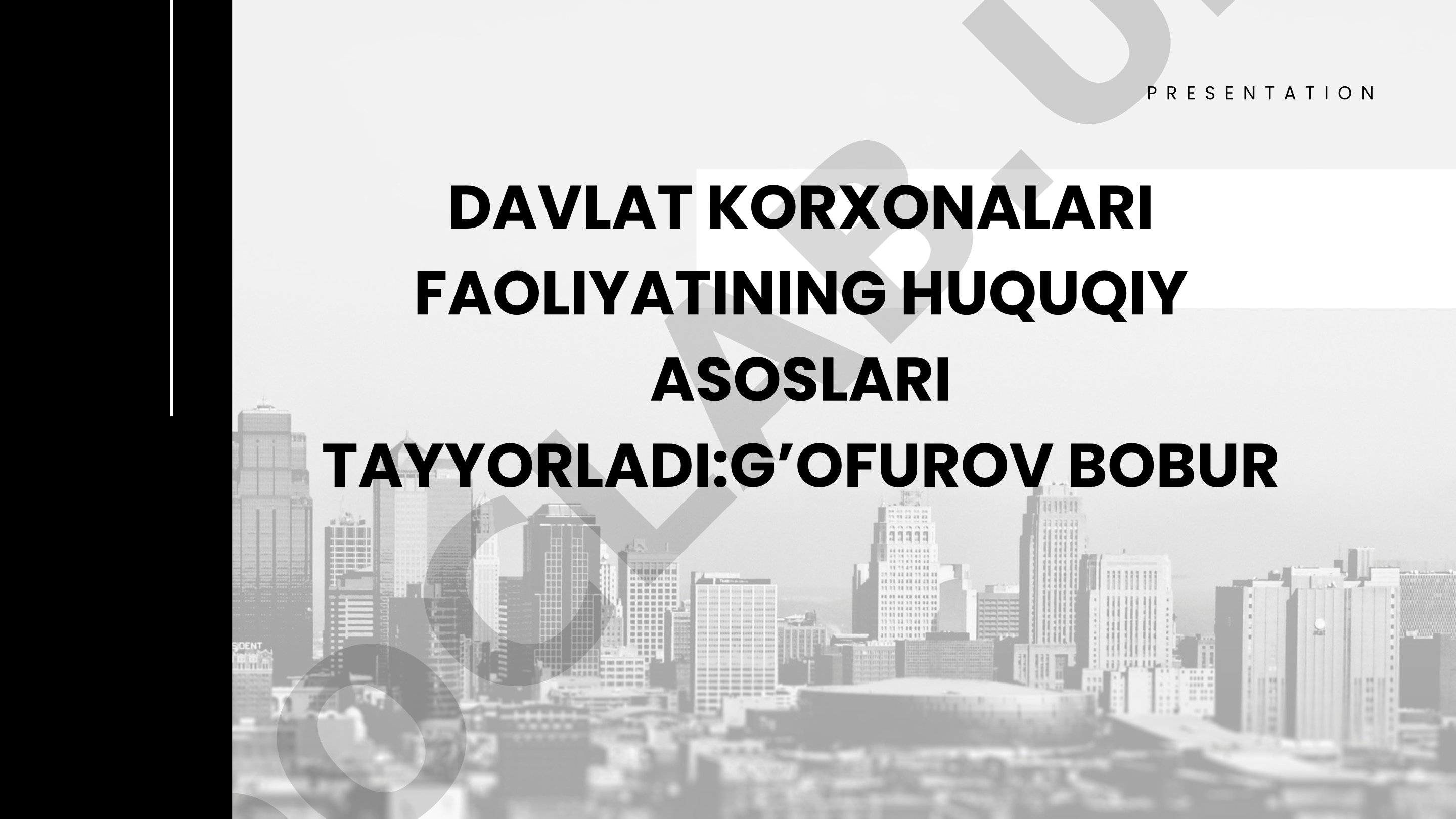Davlat korxonalari faoliyatining huquqiy asoslari