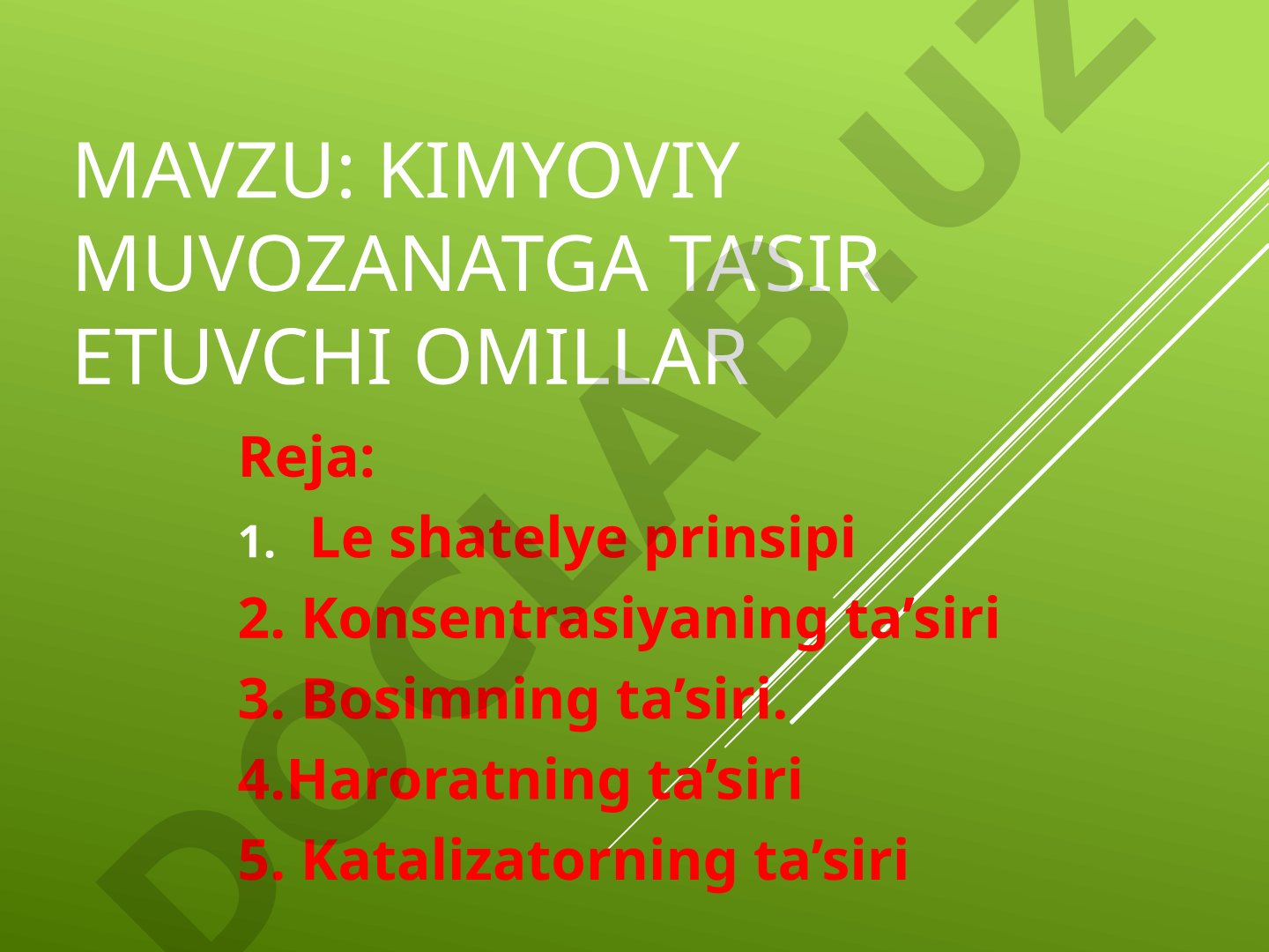 Kimyoviy muvozanatga ta'sir etuvchi omillar