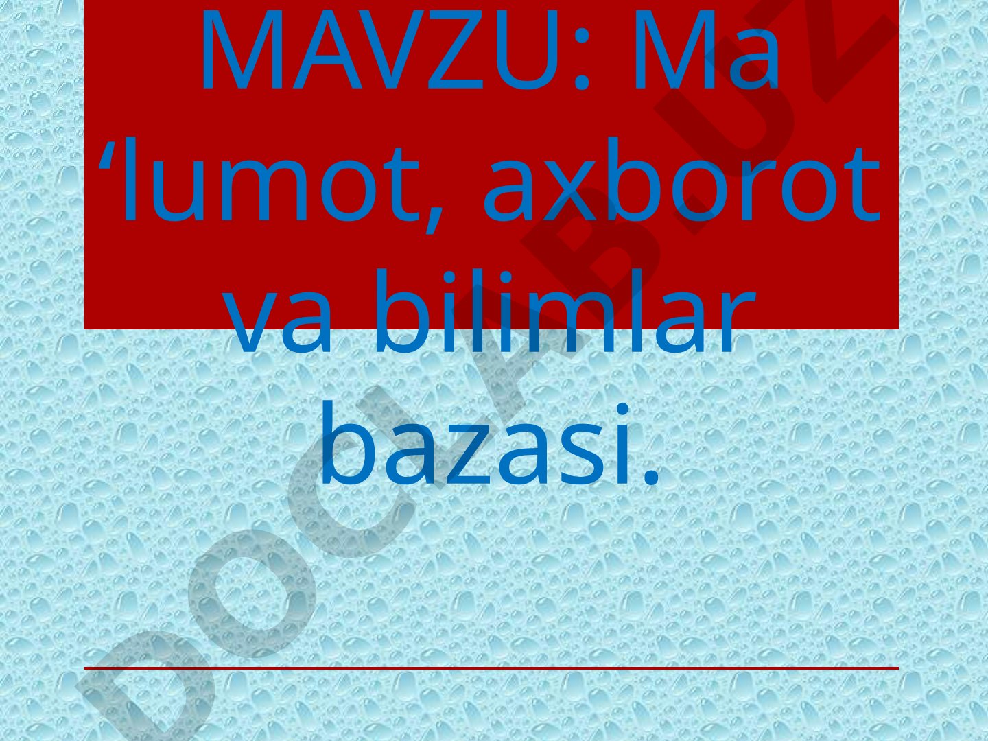 Ma'lumot, axborot va bilimlar bazasi