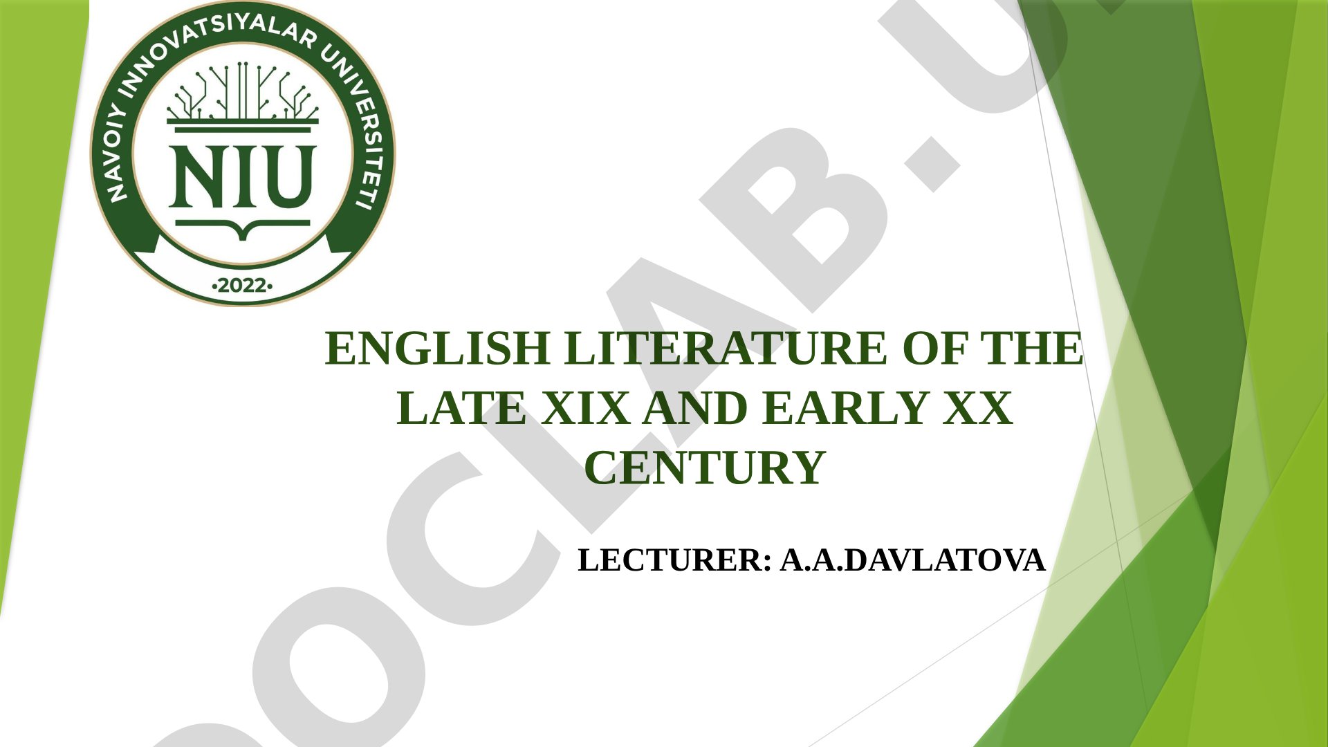 English literature of the late XIX and early XX century