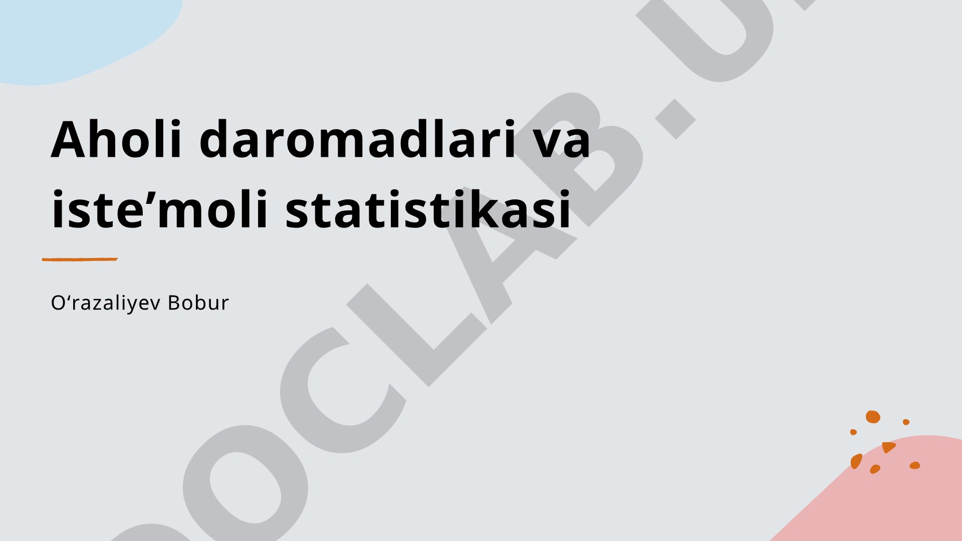 Aholi daromadlari va iste’moli statistikasi
