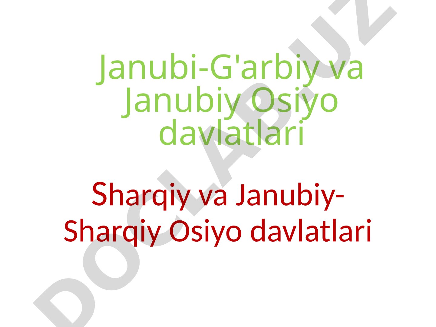 Janubi-G'arbiy va Janubiy Osiyo davlatlari