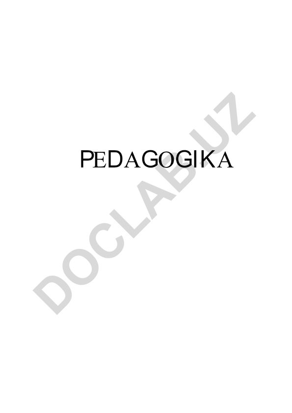 Pedagogika nazariyasi va tarixi I-qism. Pedagogika nazariyasi