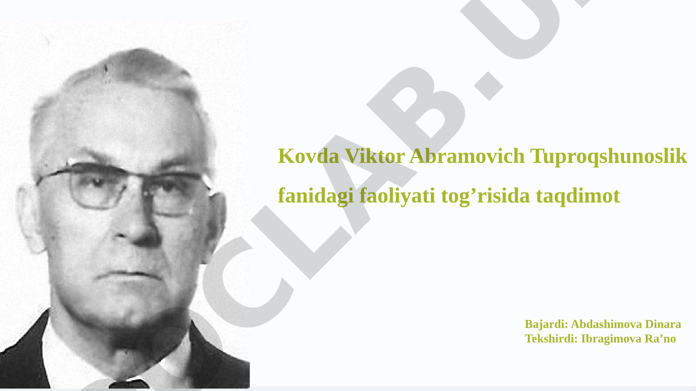 Kovda Viktor Abramovich Tuproqshunoslik fanidagi faoliyati